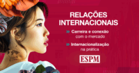 Relações Internacionais ESPM: prepare-se para atuar em um mundo onde culturas, mercados e inovação global se conectam! 