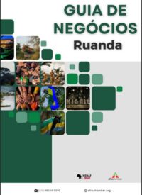 Brasil e África Oriental: NENAF contribui para o lançamento do Guia de Negócios – Ruanda